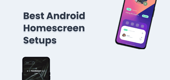 android homescreen setups