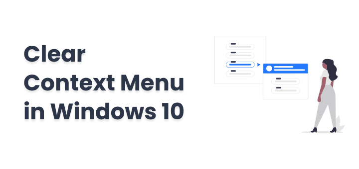 clear context menu in widnows 10