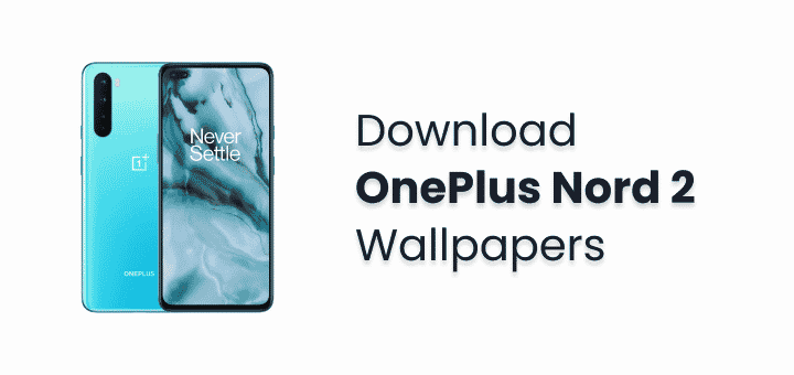 Download OnePlus Nord 2 Wallpapers
