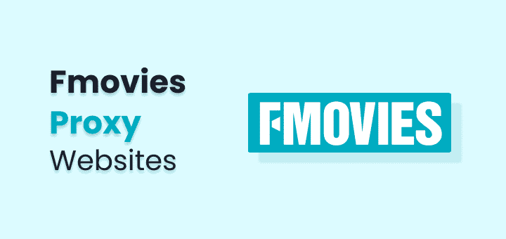 Fmovies Proxy List Updated 2024 The Tech Basket
