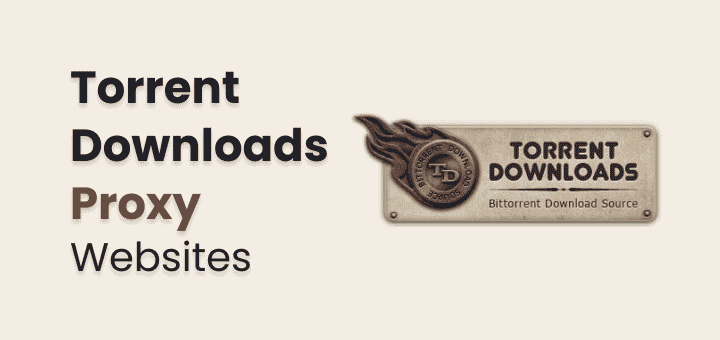 TorrentDownloads Proxy List Updated [ 2024 ] | The Tech Basket