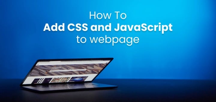 How to Add CSS and JavaScript to Any Webpage