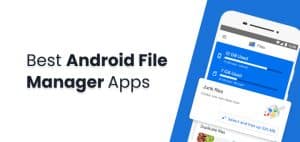 android file manager apps