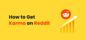 get reddit karma