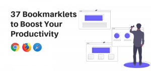 37 Bookmarklets to Boost Your Productivity