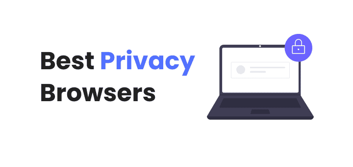 Best Secure and Private Browsers