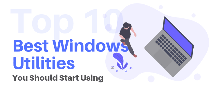 best windows utilities