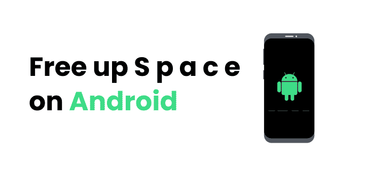 free up space android