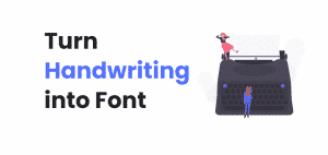 handwriting to font