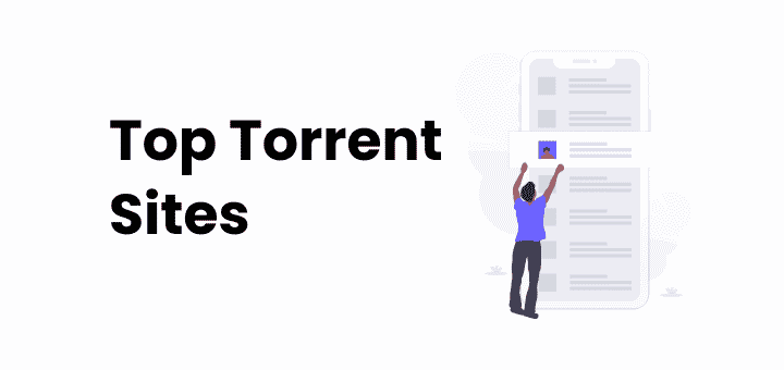 10 Best Torrent Sites 2022 [Updated]