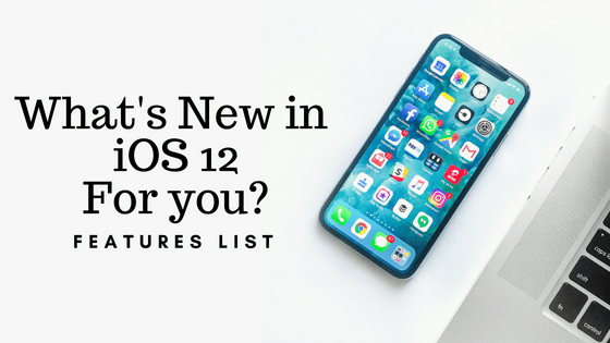 whats-new-in iOS12 Features